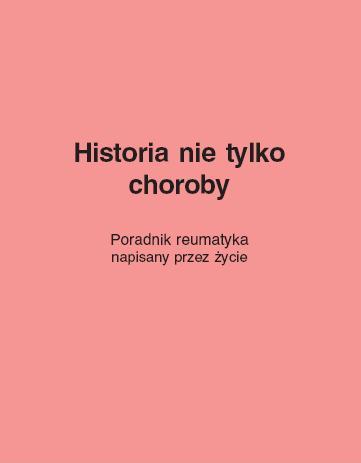 historia nie tylko choroby